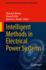 Intelligent Methods in Electrical Power Systems