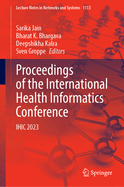 Proceedings of the International Health Informatics Conference
