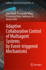 Adaptive Collaborative Control of Multiagent Syste