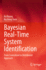 Bayesian Real-Time System Identification