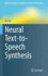 Neural Text-to-Speech Synthesis (Artificial Intelligence: Foundations, Theory, and Algorithms) [Hardcover] [May 30, 2023] Tan, Xu