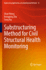 Substructuring Method for Civil Structural Health