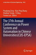 The 37th Annual Conference on Power System and Aut