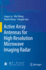 Active Array Antennas for High Resolution Microwav