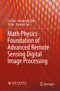 Math Physics Foundation of Advanced Remote Sensing