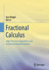 Fractional Calculus: High-Precision Algorithms and Numerical Implementations [Hardcover] [May 04, 2024] Xue, Dingy� and Bai, Lu