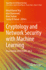 Cryptology and Network Security With Machine Learning: Proceedings of Iccnsml 2022 (Algorithms for Intelligent Systems) [Hardcover] [Oct 18, 2023] Roy, Bimal Kumar; Chaturvedi, Atul; Tsaban, Boaz and Hasan, Sartaj Ul