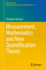 Measurement, Mathematics and New Quantification Theory: 16 (Behaviormetrics: Quantitative Approaches to Human Behavior, 16) [Hardcover] [Jun 13, 2023] Nishisato, Shizuhiko
