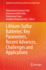 Lithium-Sulfur Batteries: Key Parameters, Recent a