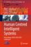 Human Centred Intelligent Systems: Proceedings of Kes-Hcis 2023 Conference: 359 (Smart Innovation, Systems and Technologies, 359) [Hardcover] [Jun 01, 2023] Zimmermann, Alfred; Howlett, R.J. and Jain, Lakhmi C.
