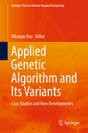 Applied Genetic Algorithm and Its Variants