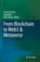 From Blockchain to Web3 & Metaverse