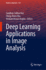 Deep Learning Applications in Image Analysis: 129 (Studies in Big Data, 129) [Hardcover] [Jul 09, 2023] Roy, Sanjiban Sekhar; Hsu, Ching-Hsien and Kagita, Venkateshwara