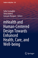 Mhealth and Human-Centered Design Towards Enhanced