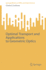 Optimal Transport and Applications to Geometric Op