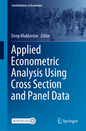 Applied Econometric Analysis Using Cross Section a