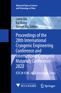 Proceedings of the 28th International Cryogenic Engineering Conference and International Cryogenic Materials Conference 2022: Icec28-Icmc 2022, ...in Science and Technology in China, 70) [Hardcover] [Oct 07, 2023] Qiu, Limin; Wang, Kai and Ma, Yanwei