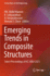 Emerging Trends in Composite Structures