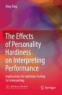 The Effects of Personality Hardiness on Interpret