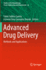 Advanced Drug Delivery: Methods and Applications (Studies in Mechanobiology, Tissue Engineering and Biomaterials, 26, Band 26)
