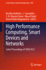 High Performance Computing, Smart Devices and Networks: Select Proceedings of Chsn 2022: 1087 (Lecture Notes in Electrical Engineering, 1087) [Hardcover] [Dec 02, 2023] Malhotra, Ruchika; Sumalatha, L.; Yassin, S. M. Warusia; Patgiri, Ripon and...