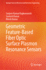 Geometric Feature-Based Fiber Optic Surface Plasmon Resonance Sensors (Springer Tracts in Electrical and Electronics Engineering) [Hardcover] [Nov 19, 2023] Raghuwanshi, Sanjeev Kumar; Kumar, Santosh and Kumar, Ritesh