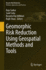 Geomorphic Risk Reduction Using Geospatial Methods