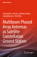 Multibeam Phased Array Antennas as Satellite Const