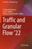 Traffic and Granular Flow '22