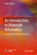 An Introduction to Materials Informatics