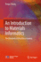 An Introduction to Materials Informatics