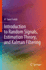 Introduction to Random Signals, Estimation Theory, and Kalman Filtering