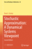 Stochastic Approximation: a Dynamical Systems Viewpoint: 48 (Texts and Readings in Mathematics, 48) [Hardcover] [Feb 01, 2024] Borkar, Vivek S.