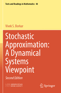 Stochastic Approximation: a Dynamical Systems View