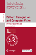 Pattern Recognition and Computer Vision: 6th Chinese Conference, Prcv 2023, Xiamen, China, October 13-15, 2023, Proceedings, Part I (Lecture Notes in Computer Science)
