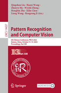 Pattern Recognition and Computer Vision: 6th Chinese Conference, Prcv 2023, Xiamen, China, October 13? 15, 2023, Proceedings, Part XIII (Lecture Notes in Computer Science, 14437)
