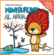 Mini Burundi Al Agua / Mini Burundi to the Water (Libros De Ba�o) (Spanish Edition)