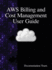 AWS Billing and Cost Management User Guide