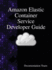 Amazon Elastic Container Service Developer Guide
