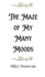 The Maze of My Many Moods