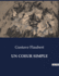 Un Coeur Simple (French Edition)