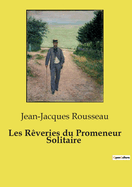 Les R�veries du Promeneur Solitaire