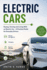 Electric Cars: Buying, Owning and Living With an Electric Car - A Practical Guide for Everyday Drivers