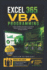 Excel 365 VBA Programming: Master Workflow Automation to Transform Tedious Tasks into Instant, Intelligent Business Solutions