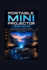 Portable Mini Projector User Guide: A Complete Beginner-Friendly Manual to Setup, Wireless Connectivity, Streaming, Troubleshooting, and Everyday Mastery