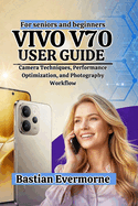 Vivo V70 User Guide
