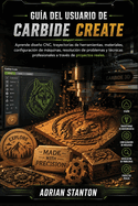 Gu�a Del Usuario De Carbide Create