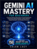 Gemini Ai Mastery for Beginners