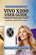 Vivo X200 User Guide