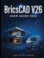 Bricscad V26 User Guide 2026